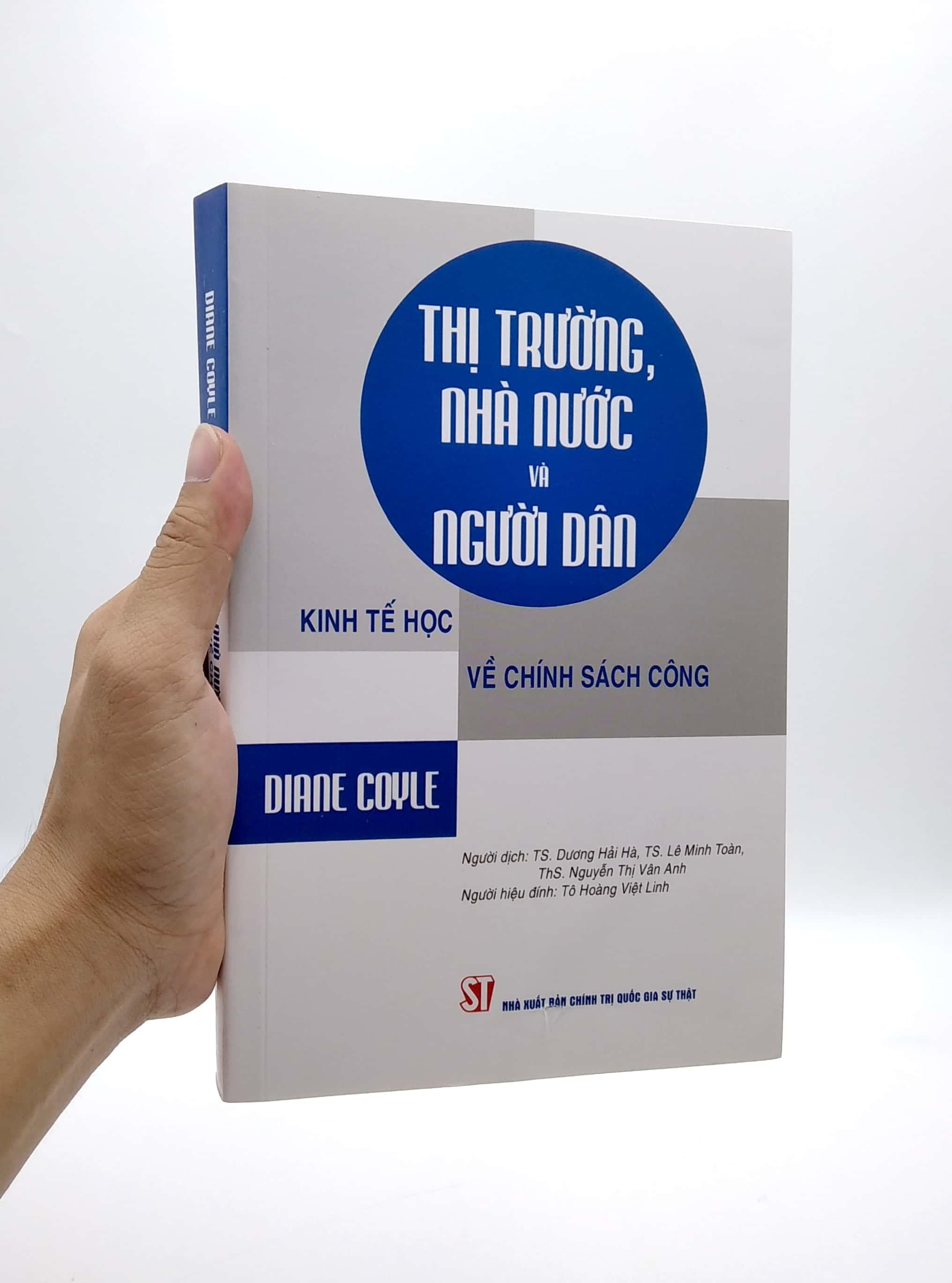 Thị Trường, Nhà Nước Và Người Dân - Kinh Tế Học Về Chính Sách Công