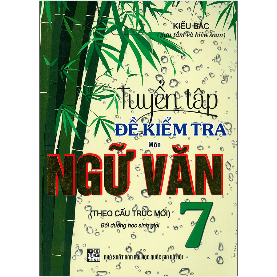 Tuyển Tập Đề Kiểm Tra Môn Ngữ Văn 7