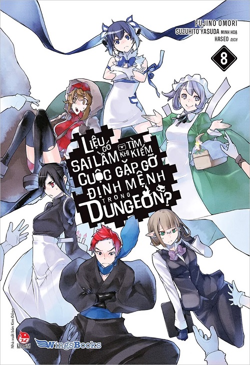 Sách - Liệu có sai lầm khi tìm kiếm cuộc gặp gỡ định mệnh trong Dungeon? - Tập 8