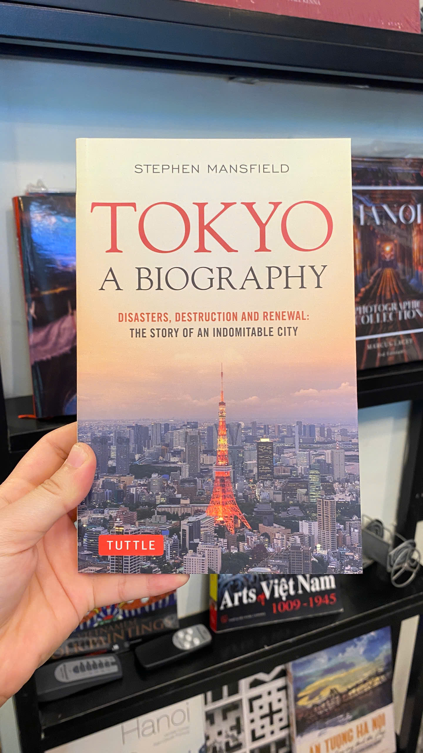 Sách - Tokyo: A Biography - Disasters, Destruction and Renewal: The Story of an Indomitable City