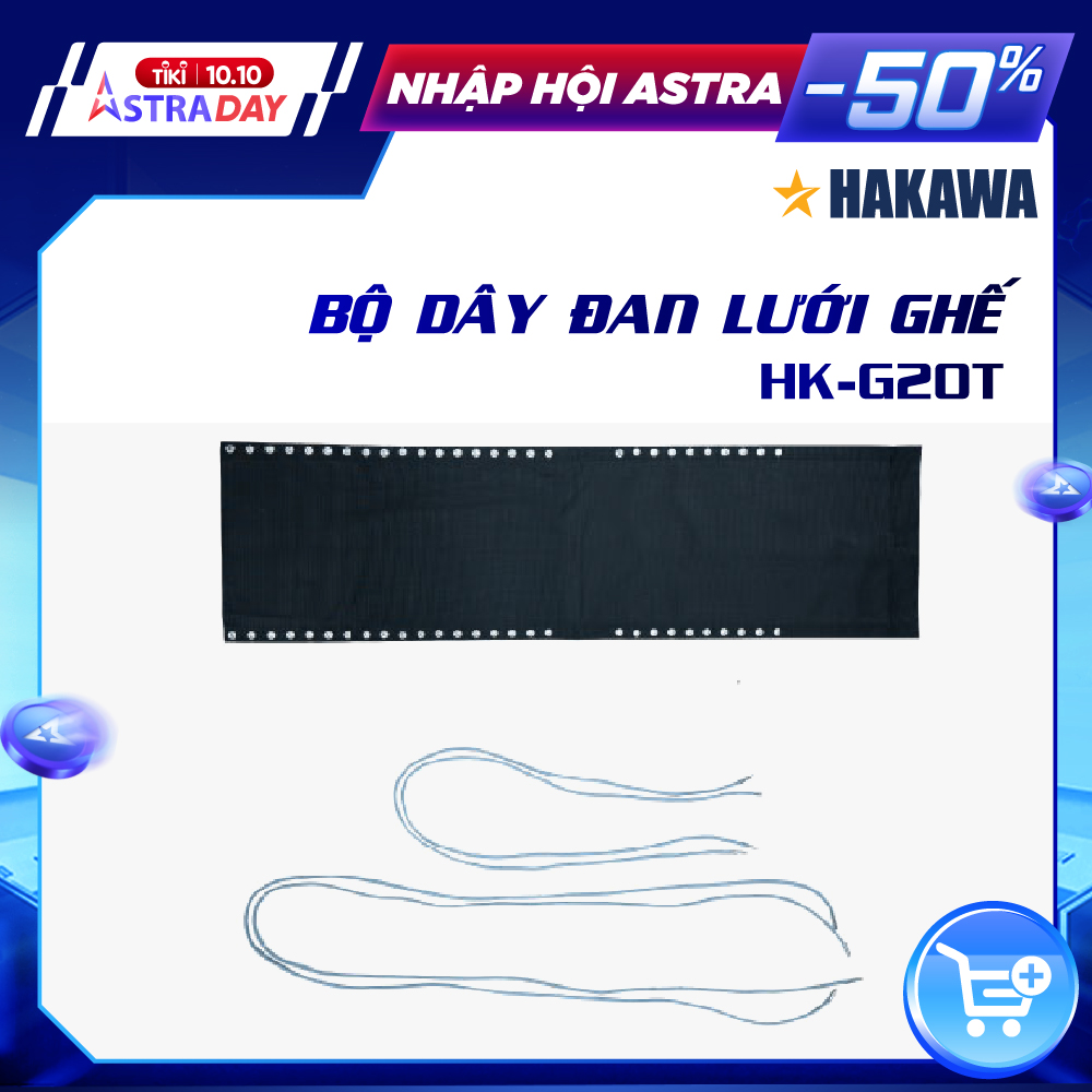 BỘ DÂY ĐAN, LƯỚI GHẾ THƯ GIÃN HAKAWA HK-G20T