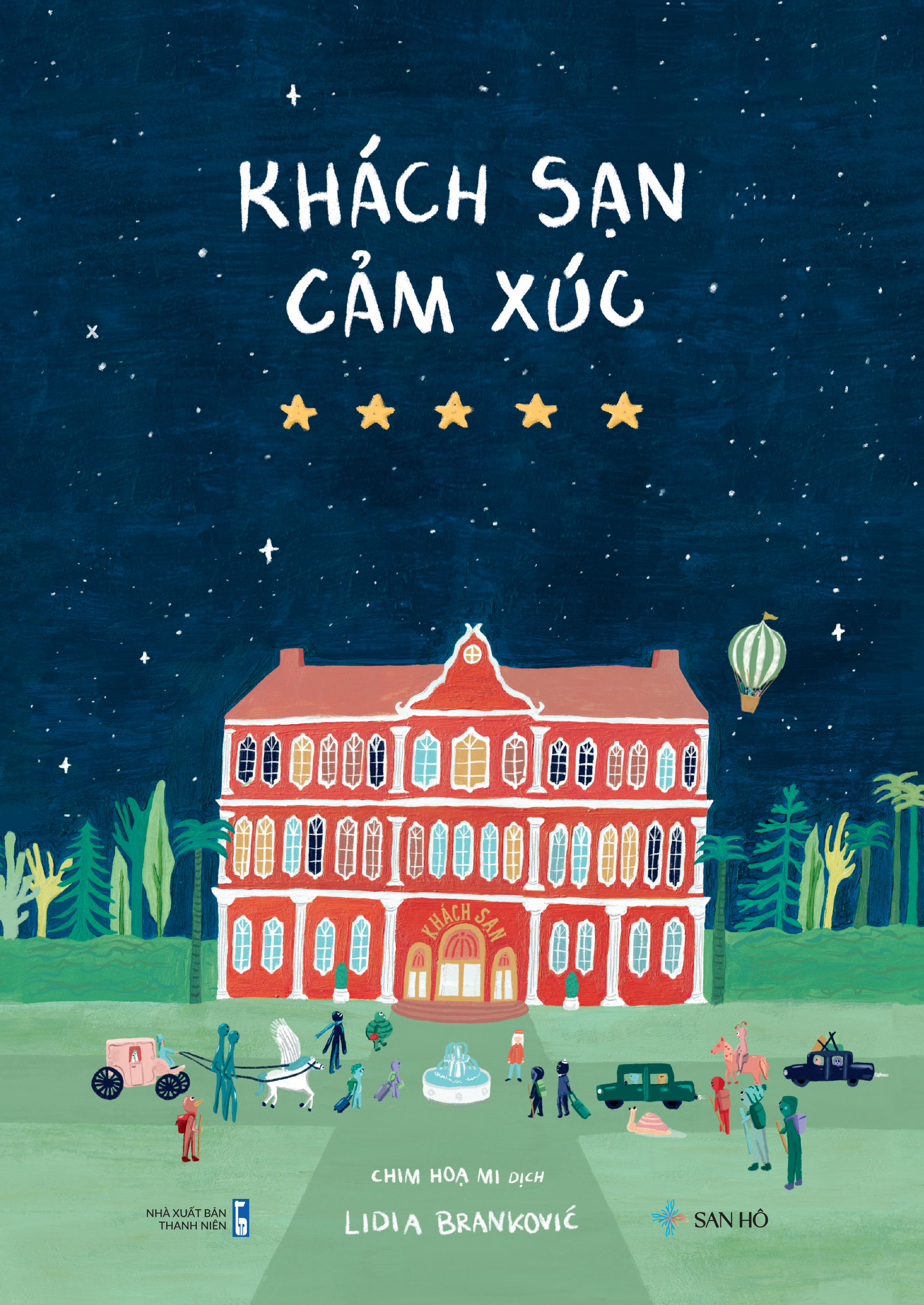 Sách thiếu nhi Khách Sạn Cảm Xúc | Lidia Brankovic | San Hô Books