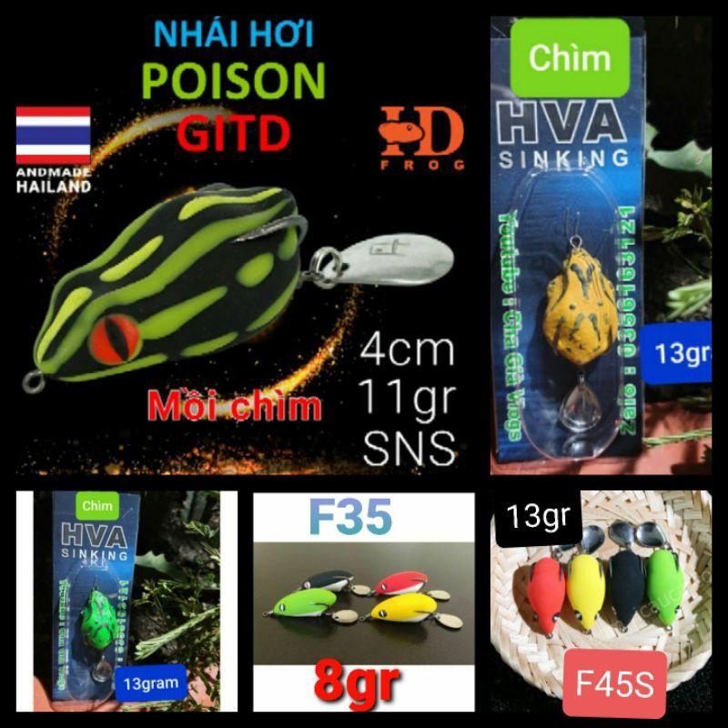 Mồi chìm câu cá : Poison GITD , HVA , F35 , F45S , nhái hơi câu Lure