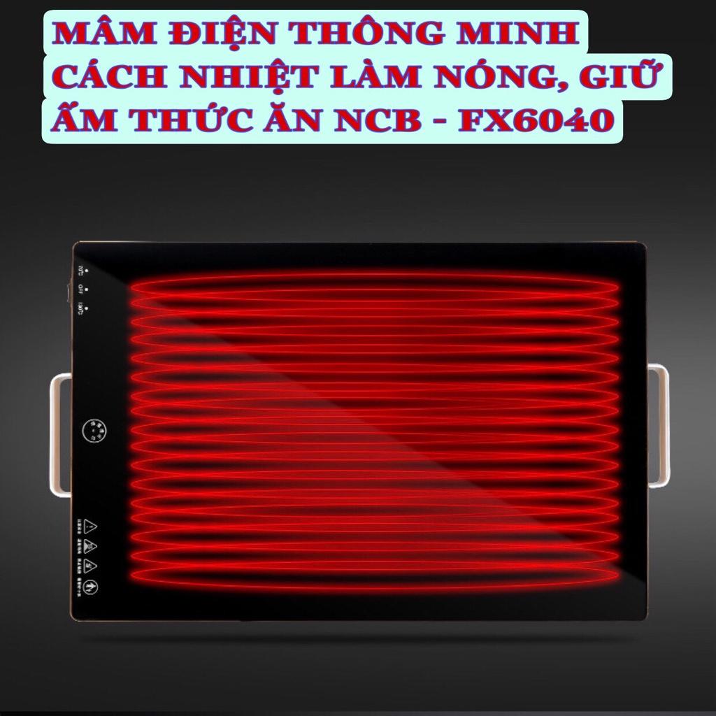 MÂM ĐIỆN THÔNG MINH CÁCH NHIỆT LÀM NÓNG, GIỮ ẤM THỨC ĂN NCB - FX6040 Đáp ứng được việc giữ ấm, ủ ấm, hâm nóng