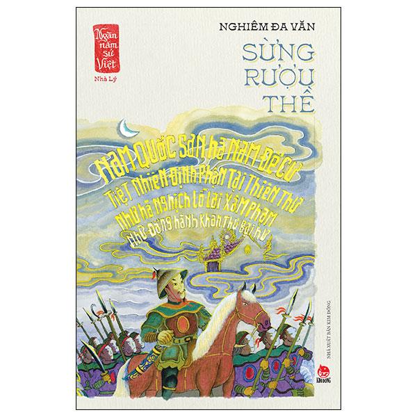 Ngàn Năm Sử Việt - Nhà Lý - Sừng Rượu Thề