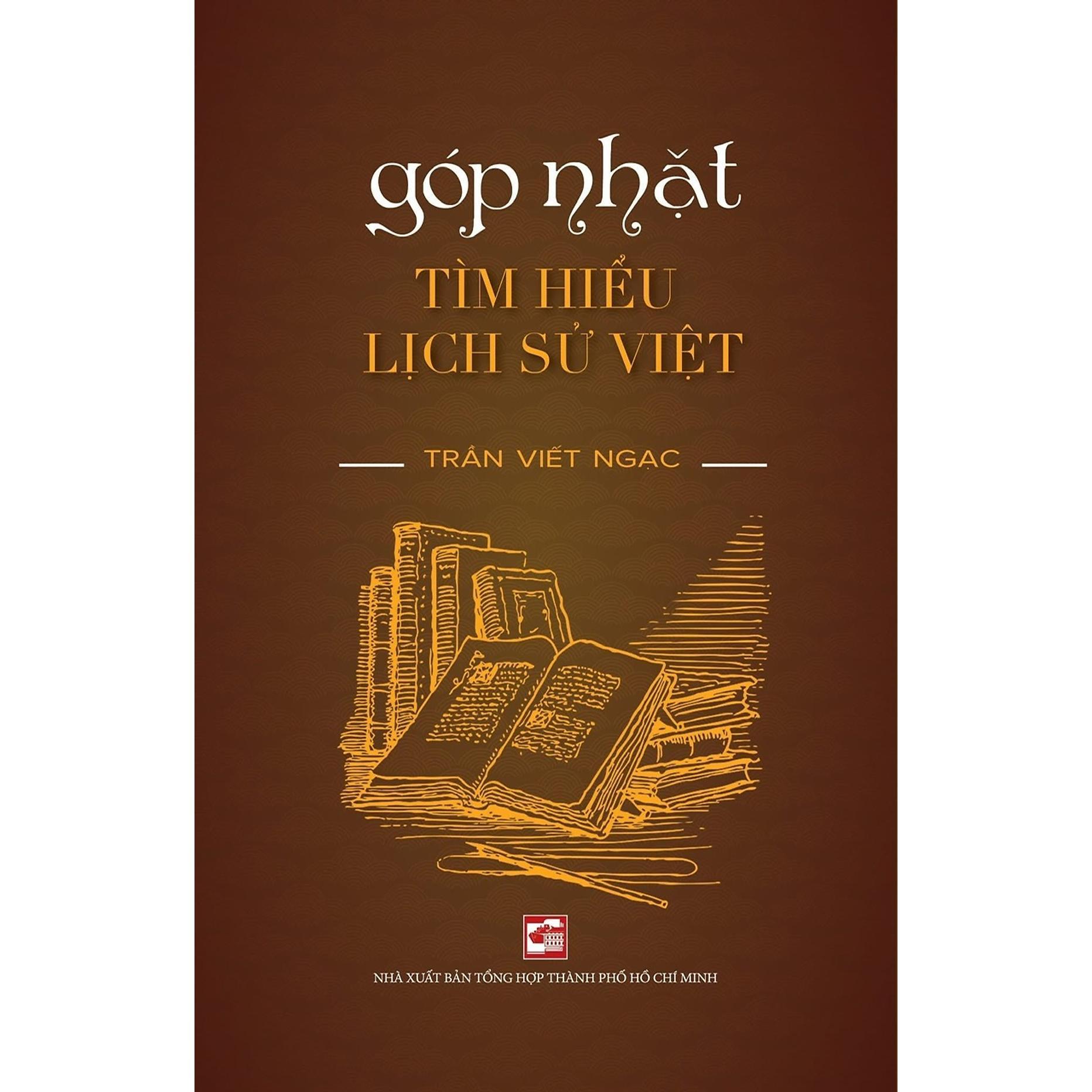 Sách - Góp Nhặt - Tìm Hiểu Lịch Sử Việt - NXB Tổng Hợp