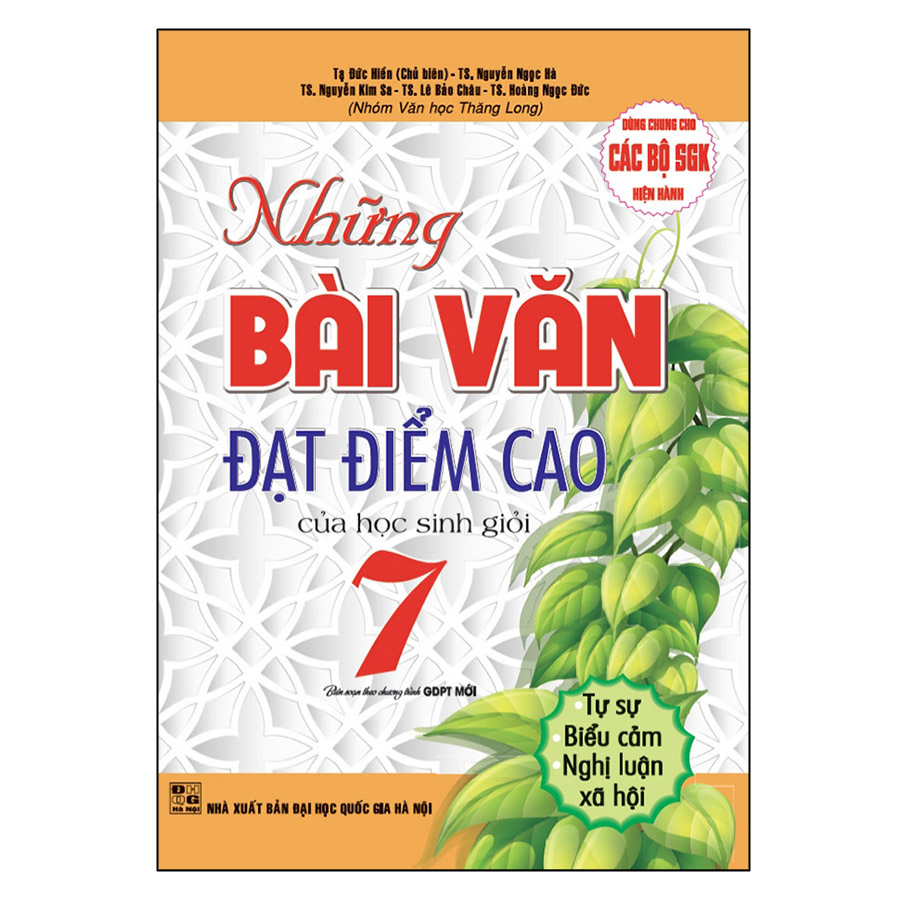 Những Bài Văn Đạt Điểm Cao Của Học Sinh Giỏi Lớp 7 Tự Sự - Biểu Cảm - Nghị Luận Xã Hội