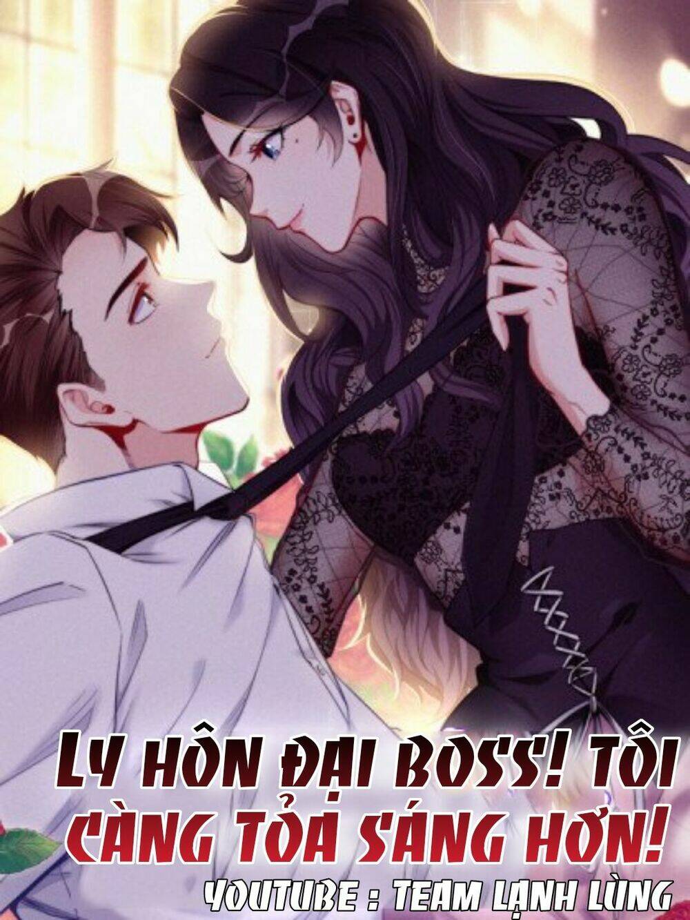 ly hôn với đại boss tôi càng tỏa sáng hơn chapter 0 1