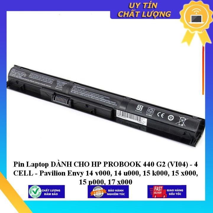 Pin Laptop dùng cho HP PROBOOK 440 G2 (VI04) Pavilion Envy 14 v000 14 u000 15 k000 15 x000 15 p000 17 x0 - Hàng Nhập Khẩu  MIBAT628