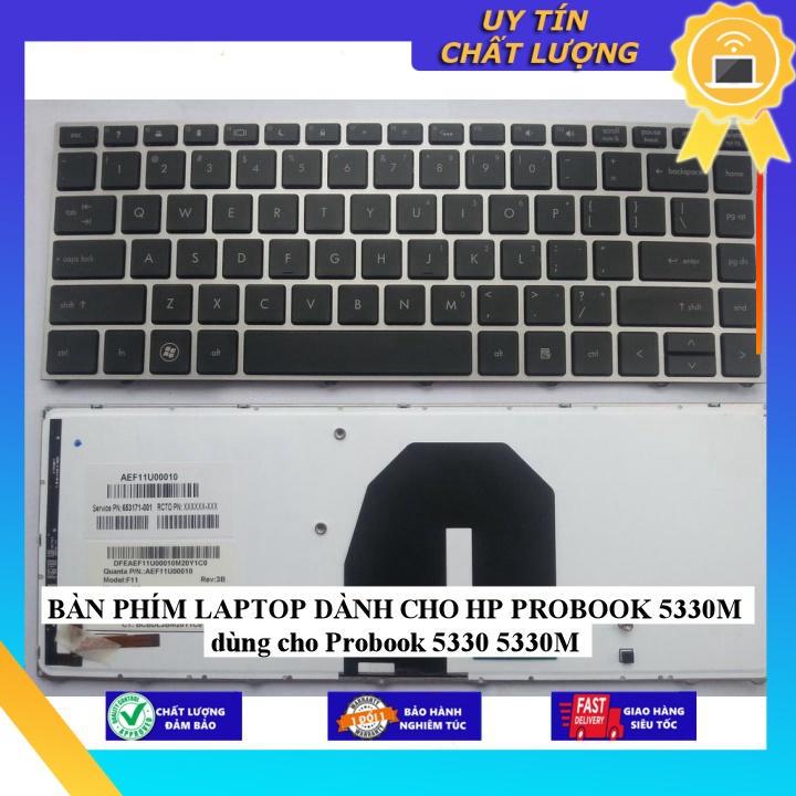 BÀN PHÍM LAPTOP dùng cho HP PROBOOK 5330M dùng cho Probook 5330 5330M - Hàng Nhập Khẩu New Seal