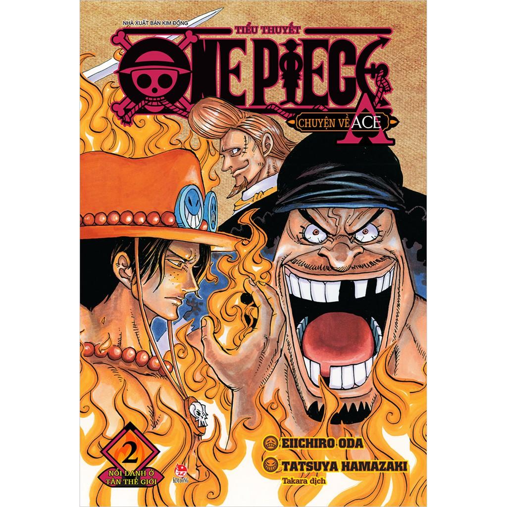 Tiểu thuyết One Piece: Chuyện về Ace - Trọn bộ 2 tập - Tái bản 2023 - NXB Kim Đồng
