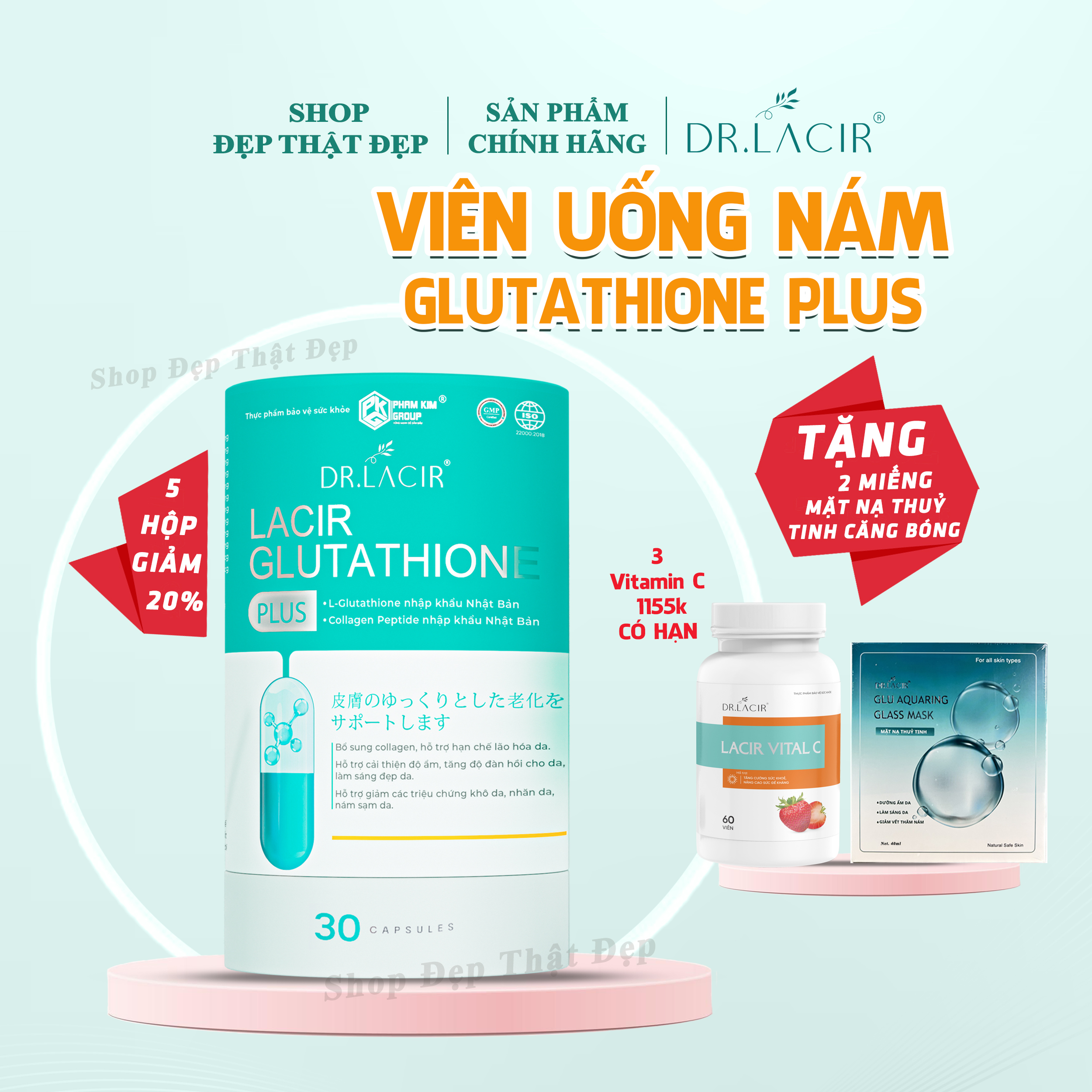 Viên uống Nám Lacir Glutathione Plus Dr.lacir, Đẹp Da Mờ Nám