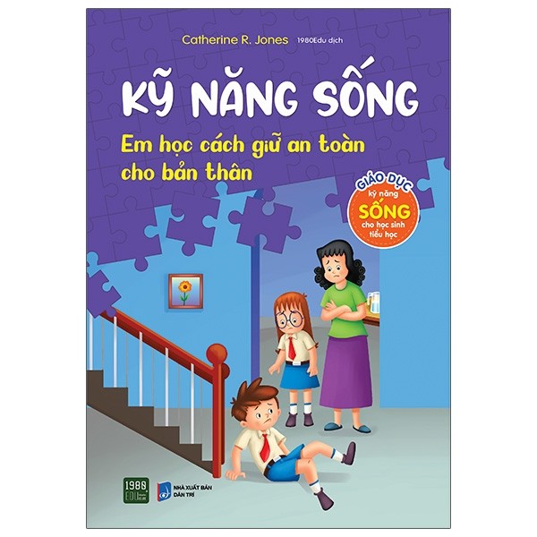 Kỹ năng sống - Em học cách giữ an toàn cho bản thân