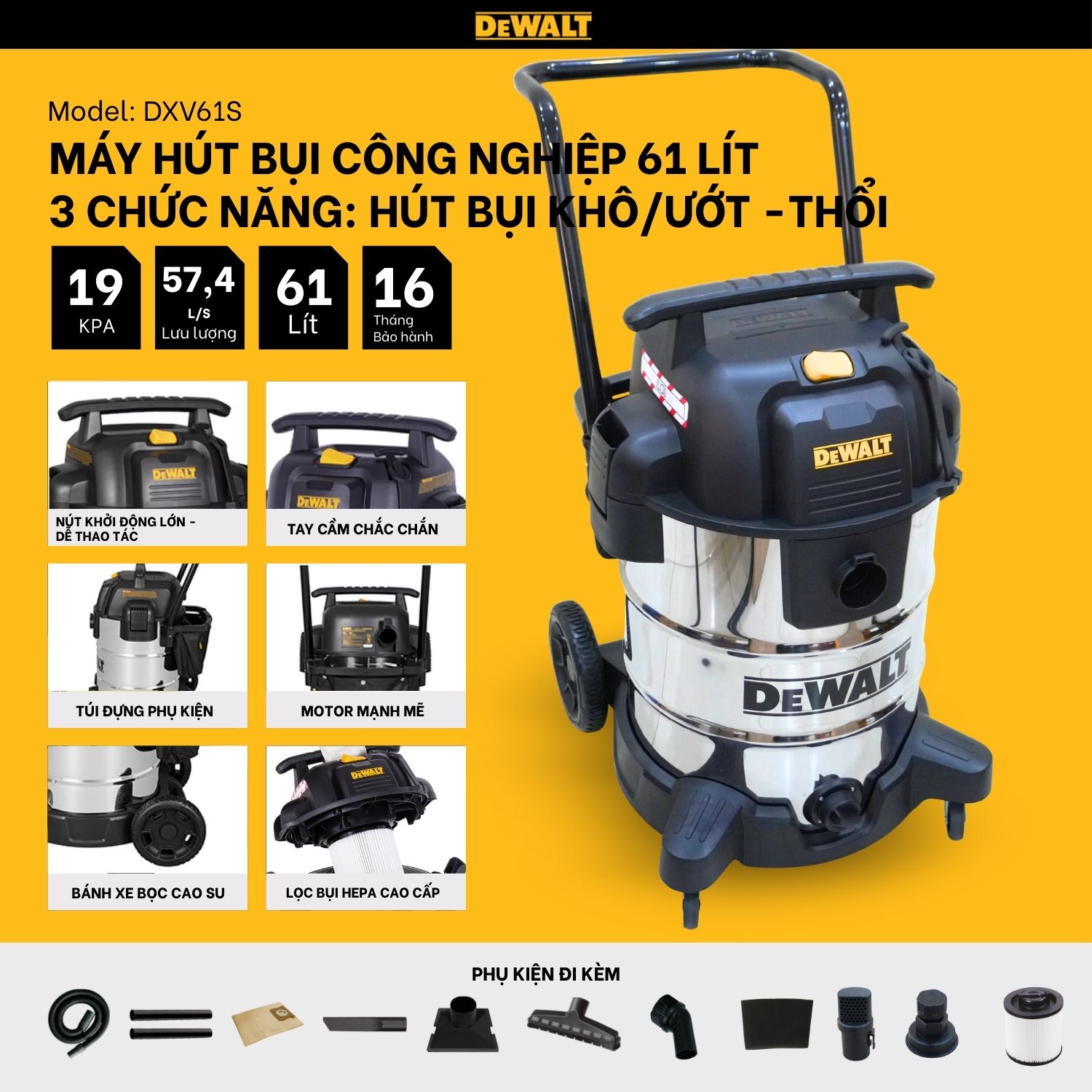 Máy hút bụi Công nghiệp 3 chức năng Dewalt DXV61S – 61L – 19Kpa-HÀNG CHÍNH HÃNG