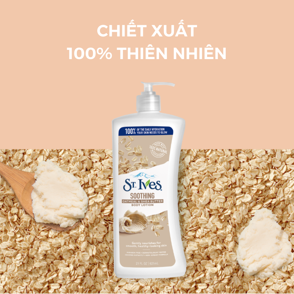 Sữa dưỡng thể Lúa Mạch và Bơ St.Ives Soothing Oatmeal & Shea butter body lotion 621ml