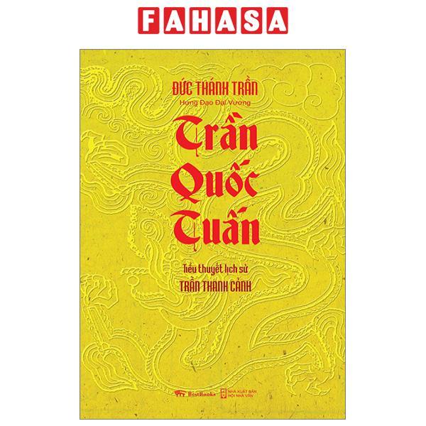 Tiểu Thuyết Lịch Sử - Trần Quốc Tuấn