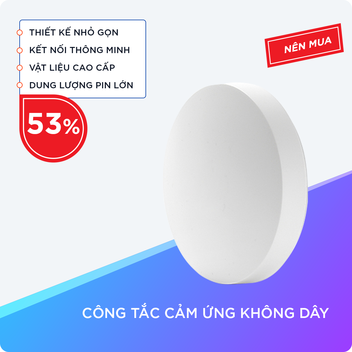 Công Tắc Cảm Ứng Không Dây Với 3 Chế Độ Điều Khiển Thông Minh