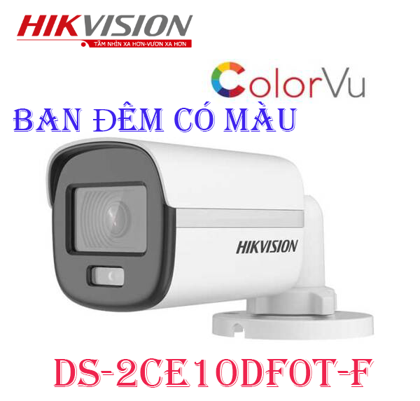 Camera Hikvision 2MP COLORVU - CÓ MÀU 24/24 Hỗ trợ chuyển qua lại 4 chế độ TVI/AHD/CVI/CVBS DS-2CE10DF0T-F - Hàng Chính Hãng