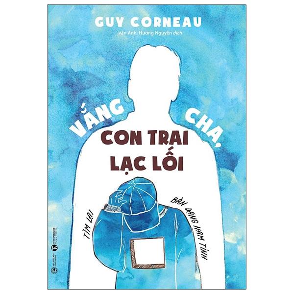 Vắng Cha, Con Trai Lạc Lối Tìm Lại Bản Dạng Nam Tính