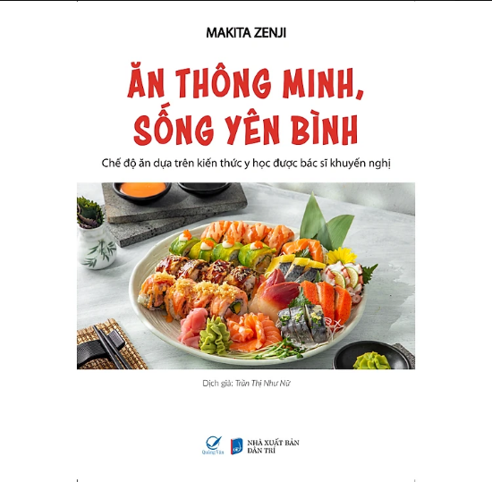  Ăn Thông Minh, Sống Yên Bình - Chế Độ Ăn Dựa Trên Kiến Thức Y Học Được Bác Sĩ Khuyến Nghị