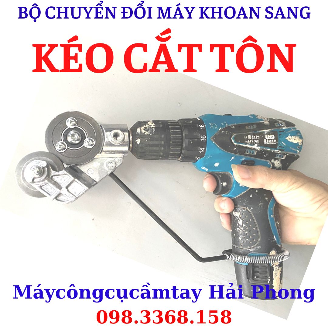 Bộ chuyển đổi Máy Khoan thành Kéo Cắt Tôn