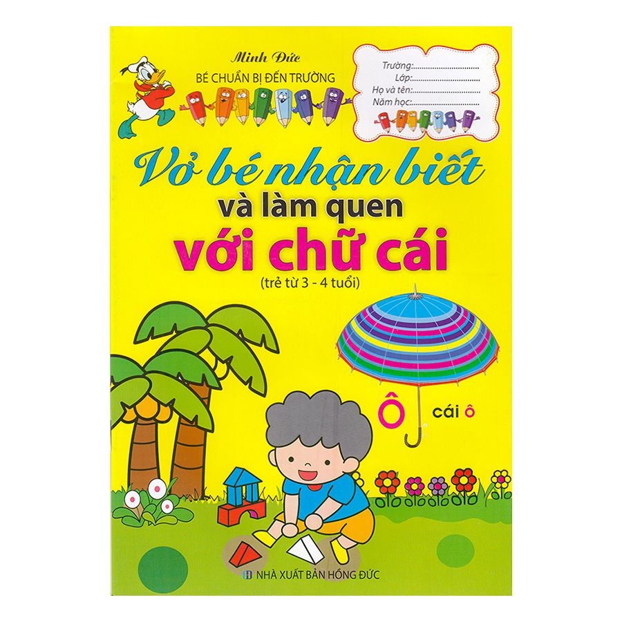 Vở Bé Nhận Biết Và Làm Quen Với Chữ Cái (Trẻ 3-4 Tuổi)