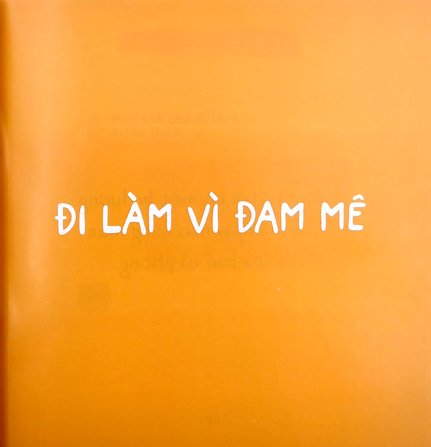 Thôi Lười Lắm, Nay Nghỉ Làm