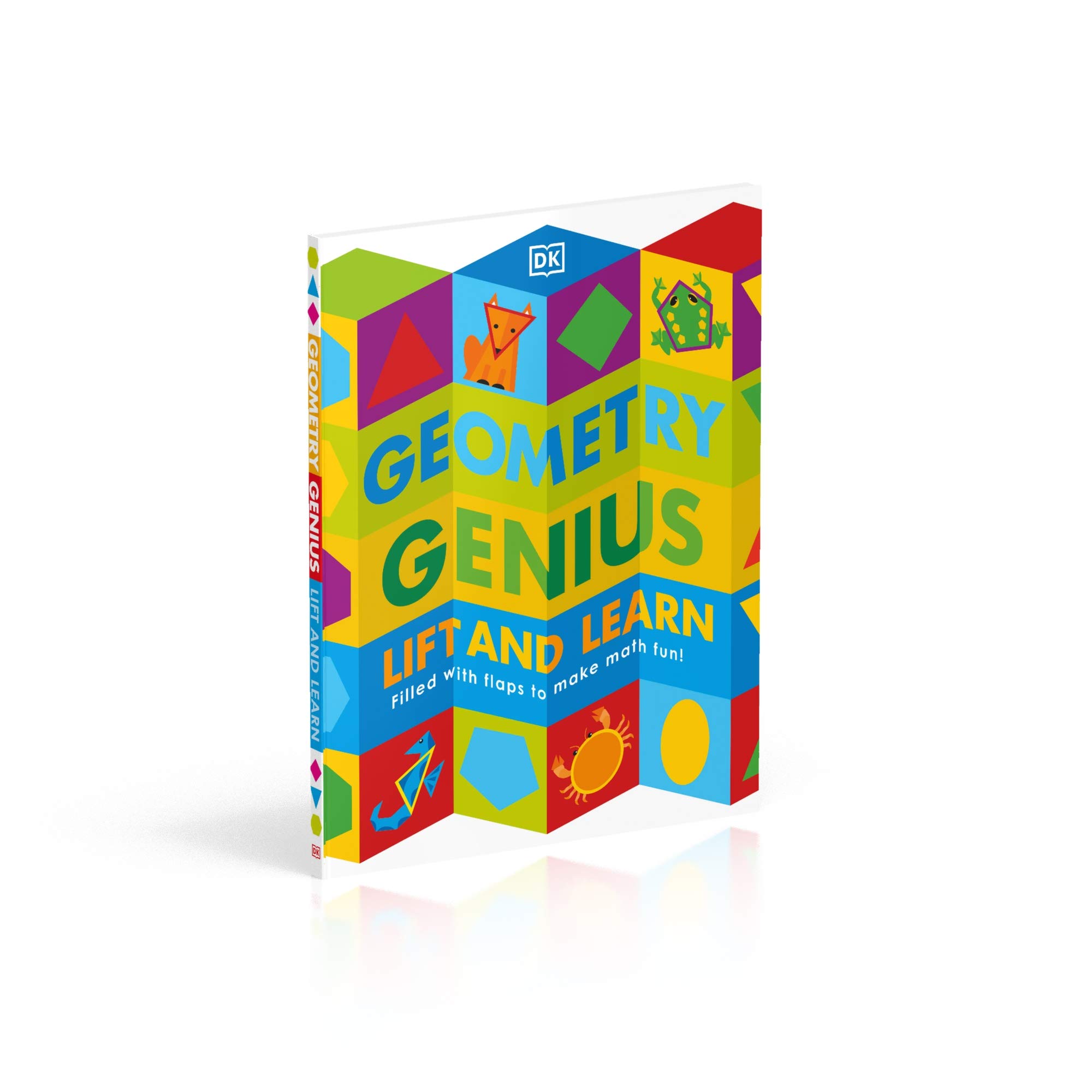 Geometry Genius: Lift And Learn: Filled With Flaps To Make Math Fun!