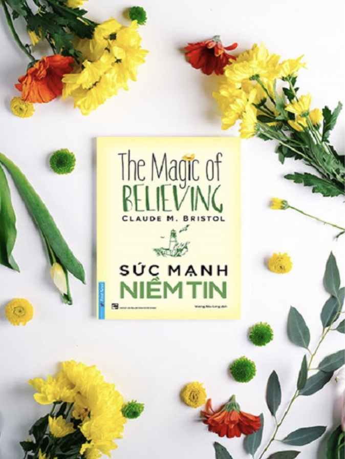 Sức Mạnh Niềm Tin - The Magic Of Believing