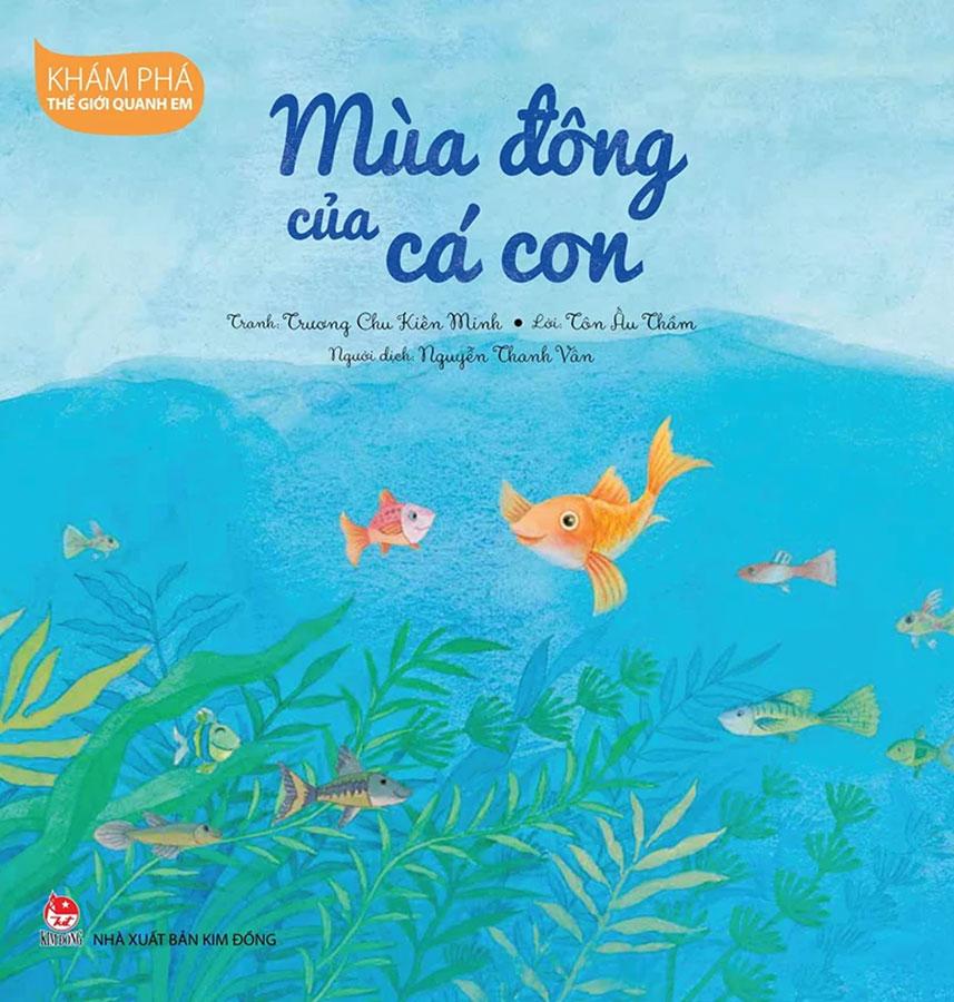 Khám Phá Thế Giới Quanh Em - Mùa Đông Của Cá Con