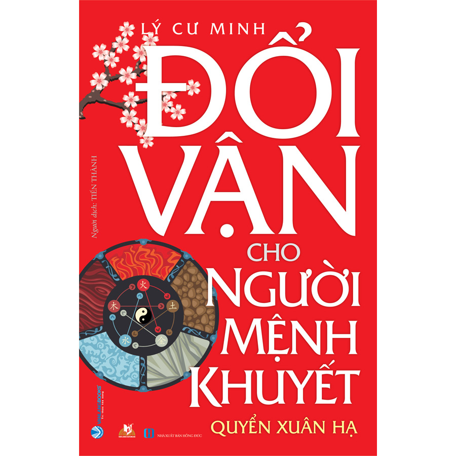 Đổi Vận Cho Người Mệnh Khuyết - Quyển Xuân Hạ