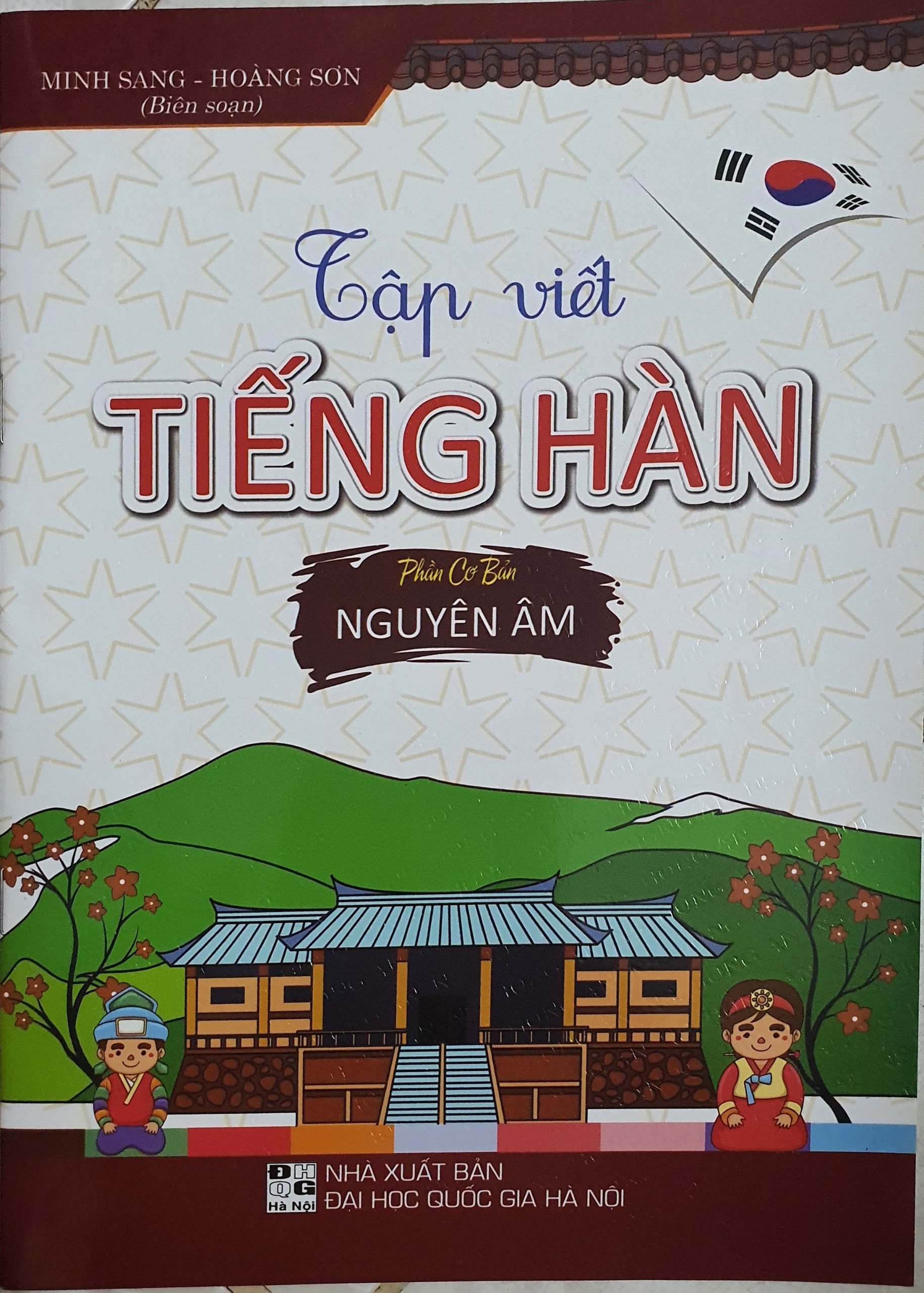 Tập viết Tiếng Hàn - Phần cơ bản: Nguyên Âm