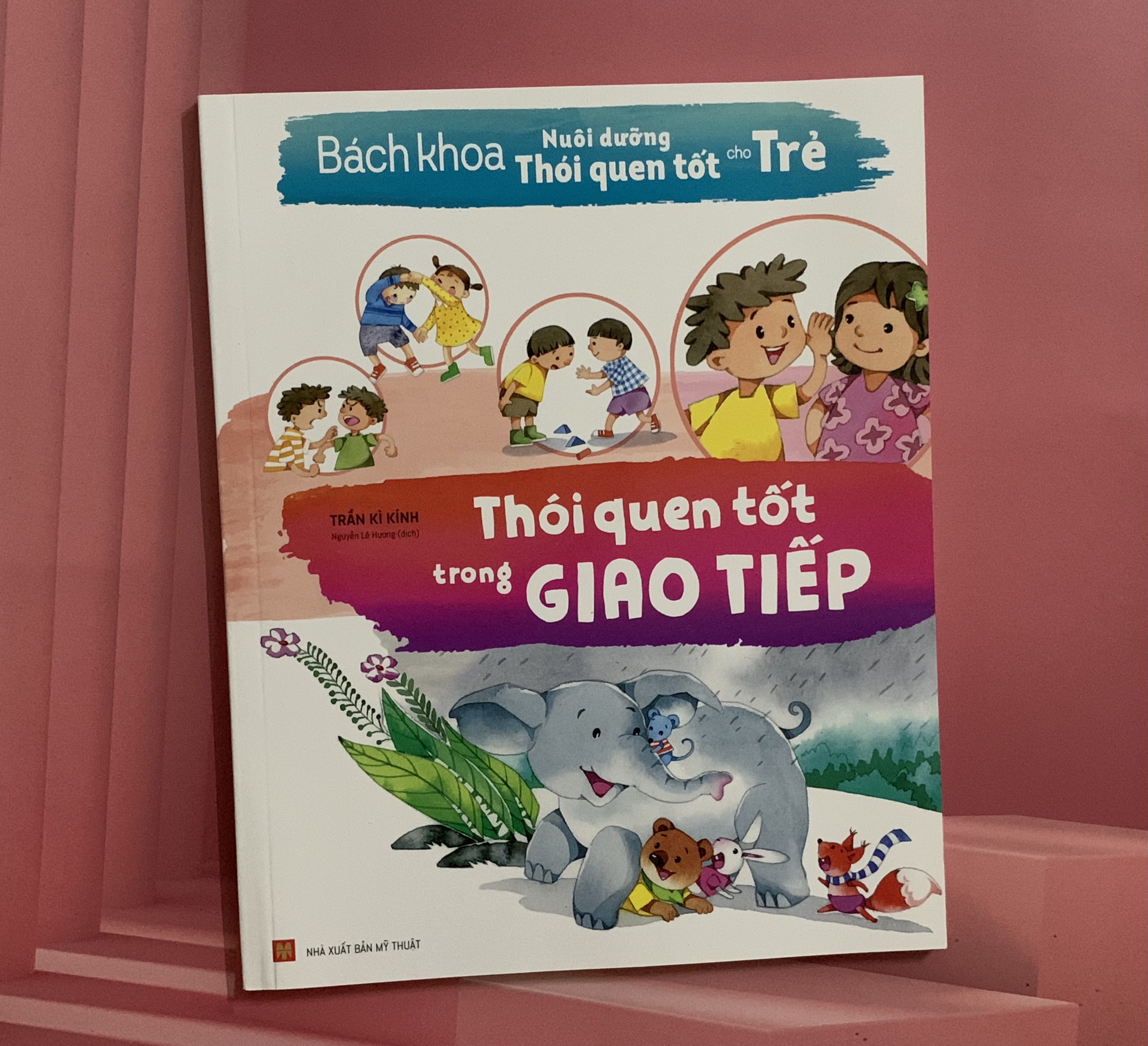 Sách - Bách Khoa Nuôi Dưỡng Thói Quen Tốt Cho Trẻ - Thói Quen Tốt Trong Giao Tiếp