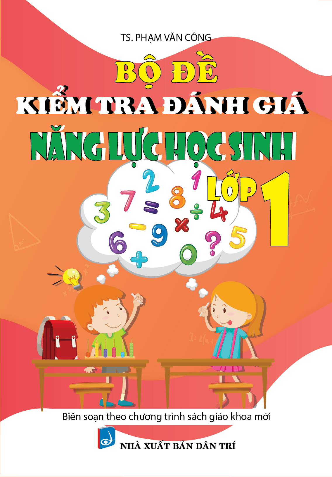 Bộ Đề Kiểm Tra Đánh Giá Năng Lực Học Sinh Lớp 1