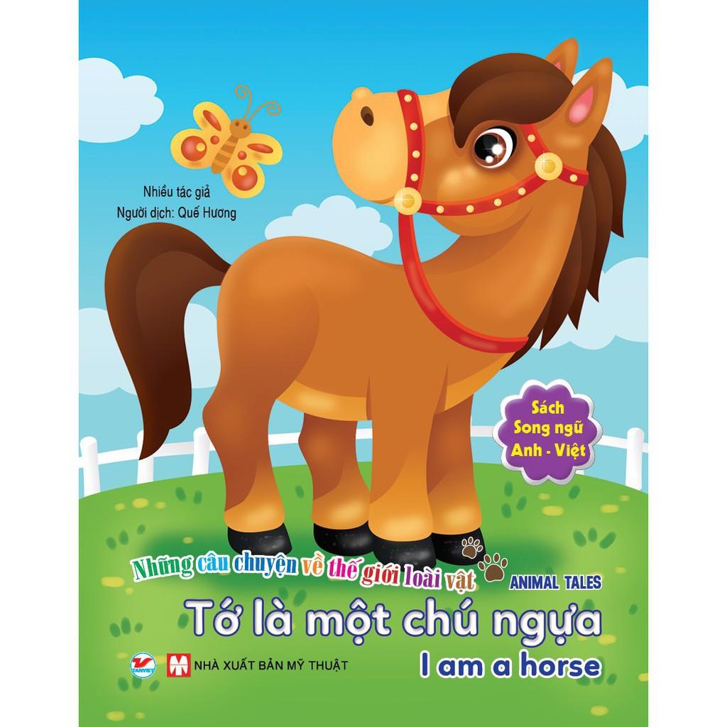 Song Ngữ AV Những Câu Chuyện Về TG Loài Vật Tớ Là Một Chú Ngựa - Bản Quyền
