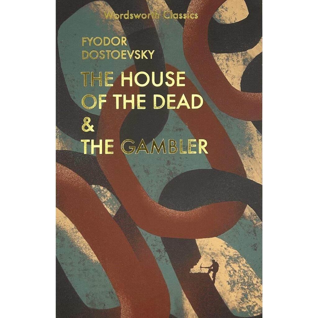 Sách văn học tiếng Anh - The House of the Dead &amp; the Gambler