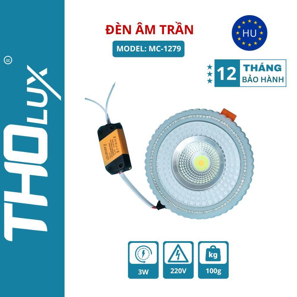 Đèn âm trần MC-1279 Tholux 3W