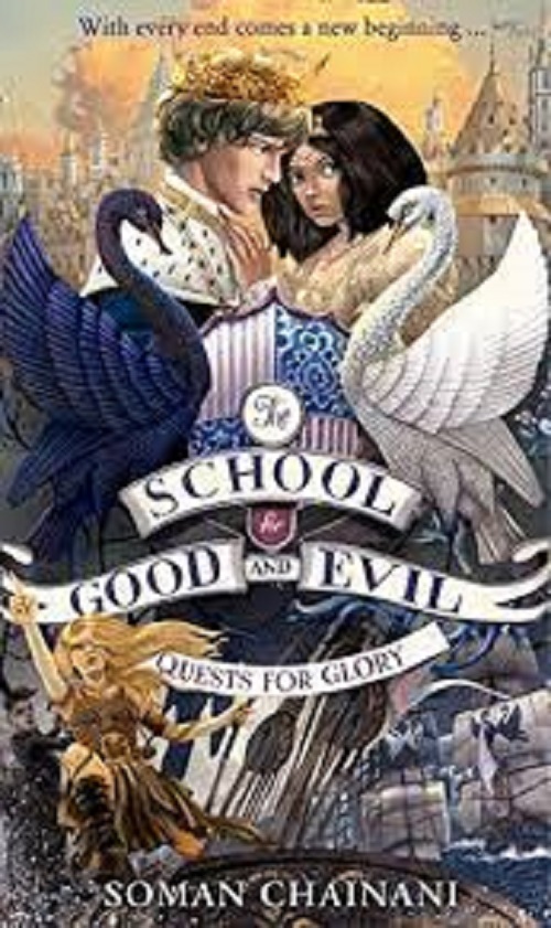 The School for Good and Evil — QUESTS FOR GLORY Book 4