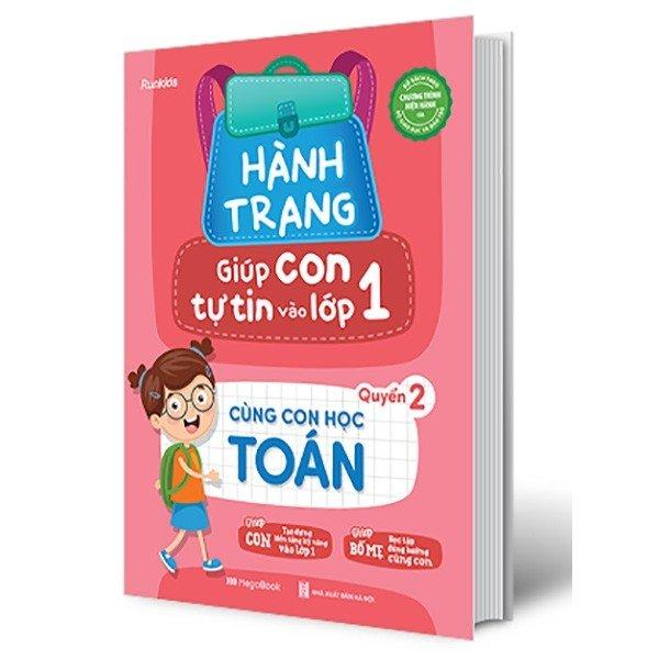 Hành Trang Giúp Con Tự Tin Vào Lớp 1 - Quyển 2 - Cùng Con Học Toán