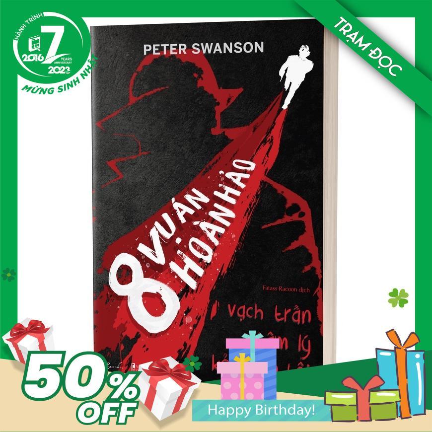 Trạm Đọc Official | 8 Vụ Án Hoàn Hảo - Vạch Trần Tâm Lý Kẻ Phạm Tội