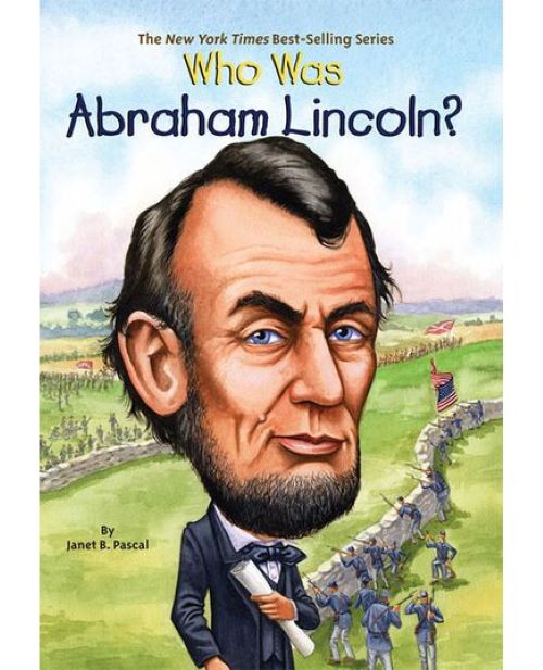 Who Was Abraham Lincoln?