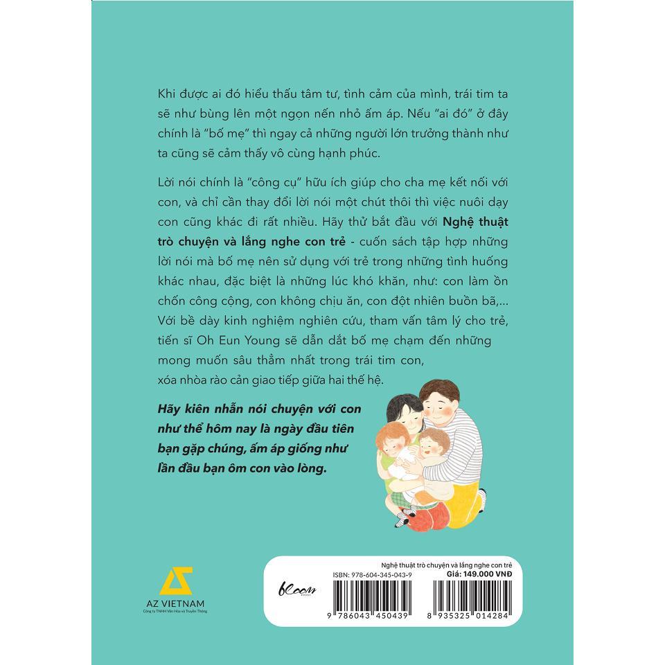 Sách - Nghệ Thuật Trò Chuyện Và Lắng Nghe Con Trẻ - Con Ơi Con À - Oh Eun Young - Skybooks