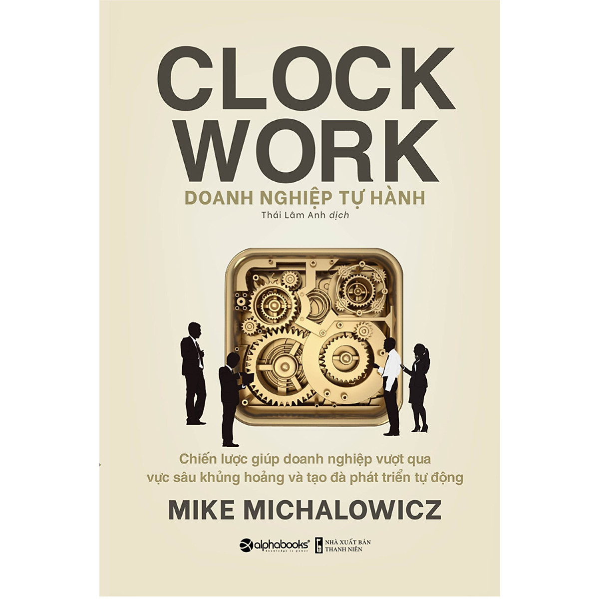 Doanh nghiệp tự hành - Mike Michalowicz