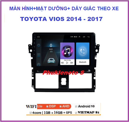 Bộ màn hình DVD Android Cho Ô Tô VIOS 2014-2017 kèm mặt dưỡng,Tích Hợp GPS Chỉ Đường, Xem Camera Lùi – màn Full HD.