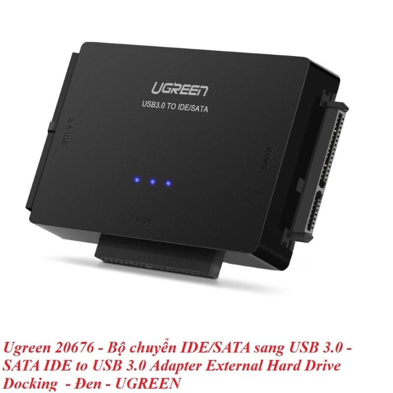 Ugreen UG20676US160TK Màu Đen Bộ chuyển đổi USB 3.0 sang SATA IDE 2.5 + 3.5 hỗ trợ nguồn - HÀNG CHÍNH HÃNG