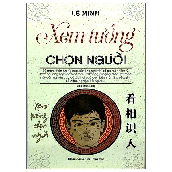 Xem Tướng Chọn Người (Tái Bản 2021) - Lê Minh - NXB Hồng Đức - Minh Lâm