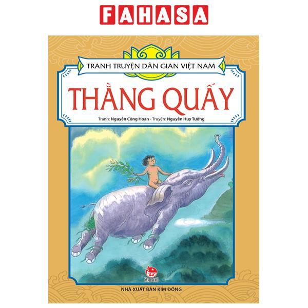 Tranh Truyện Dân Gian Việt Nam: Thằng Quấy