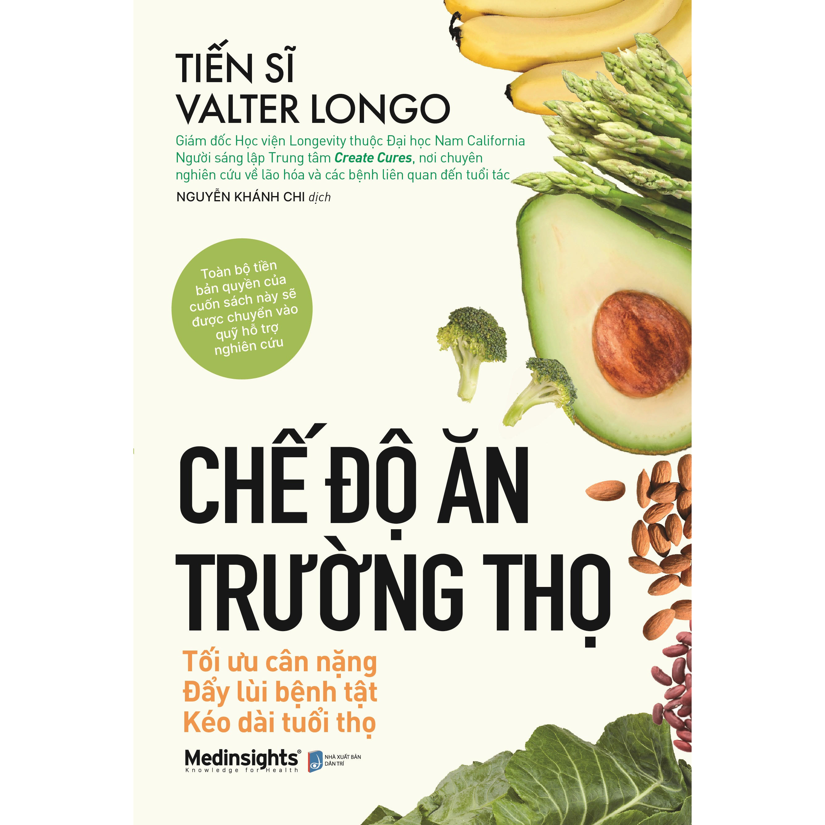 Chế Độ Ăn Trường Thọ: Tối Ưu Cân Nặng, Đẩy Lùi Bệnh Tật, Kéo Dài Tuổi Thọ