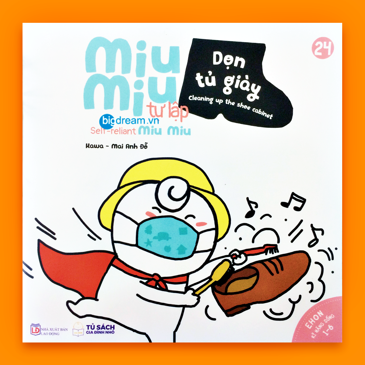 BẢN MỚI SONG NGỮ Miu Miu Tự Lập - Dọn Tủ Giày Ehon Kĩ Năng Sống Cho Bé 1-6 Tuổi Miu miu hiểu chuyện Miu bé nhỏ