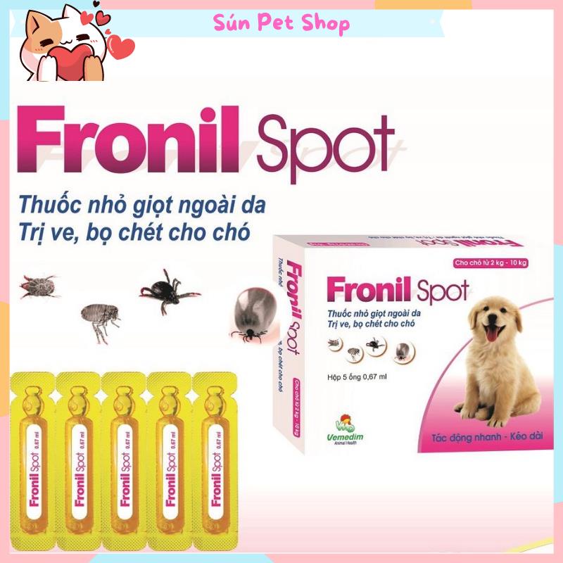 Nhỏ gáy Fronil Spot trị ve rận, bọ chét cho chó